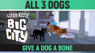 Little Kitty, Big City - All 3 Dog Locations - Give A Dog A Bone - Achievement Guide