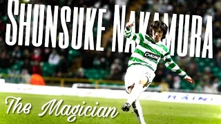 Shunsuke Nakamura - The Magician - Skills & Goals for Celtic F.C.