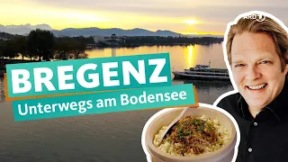 Bregenz am Bodensee – Eine Genussreise | ARD Reisen