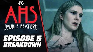 AMERICAN HORROR STORY: DOUBLE FEATURE Episode 5 Breakdown