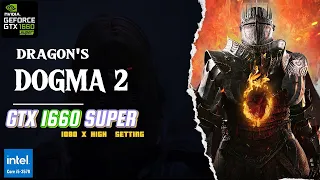 Dragon's Dogma 2 2024 .Test GTX 1660 SUPER and i5 3570 Gameplay