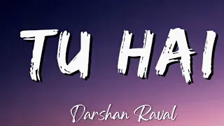 Tu Hai - Mohammad Ayan | Darshan Raval | Cover Song