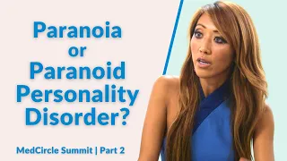 Paranoid Personality Disorder or Paranoia? [Causes, Signs, and Solutions]