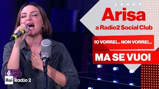 Arisa dal vivo a Radio2 Social Club canta "io vorrei... non vorrei... ma se vuoi" di Lucio Battisti