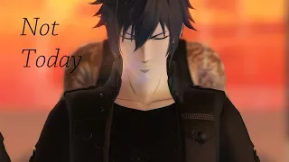 {MMD FFXV} Not Today