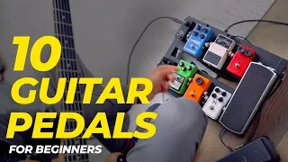 Top 10 GUITAR PEDALS for  | Guitar Pedals EXPLAINED