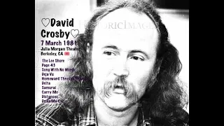 ♡David Crosby♡March 7, 1981♡Julia Morgan Theater, Berkeley, CA ♡Acoustic Concert🎶Soundboard