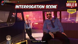 Road 96: Mile 0 Interrogation Scene