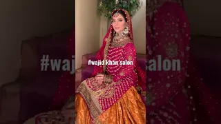 Wajid khan salon bridal makeup