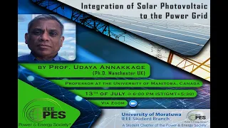 Integration of Solar Photovoltaic to the Power Grid by Prof. Udaya Annakkage