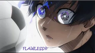 Isagi Yoichi Edit - Blue Lock [AMV/EDIT] - Flawless⚽