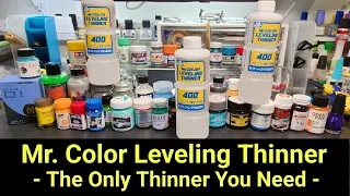 Mr. Color Leveling Thinner - The Only Thinner You Need  For Solvent Paint