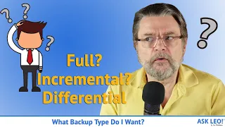 What Backup Type Do I Want: Full, Incremental, or Differential?