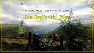 Cycling Wales from North to South - 'On Dad's Old Bike