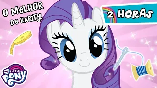 My Little Pony: A Amizade é Mágica em português | Os melhores episódios de Rarity | MLP