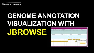 Genome Visualization with JBrowse