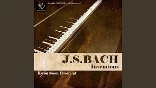 Bach: 2-Part Inventions - No.13 In A Minor, BWV 784 (바흐: 인벤션 - 13번 A단조, BWV 784)