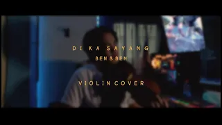 DI KA SAYANG// BEN&BEN // Violin Cover @Bojge