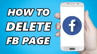 How to Delete Facebook Page on iPhone & Android (2024)