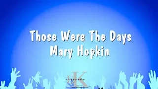 Those Were The Days - Mary Hopkin (Karaoke Version)