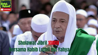 Sholawat Jibril 1000x bersama Habib Luthfi Bin Yahya