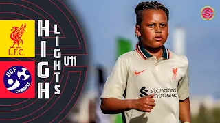 HIGHLIGHTS: Liverpool - Cambrils U11 MIC Football 2022