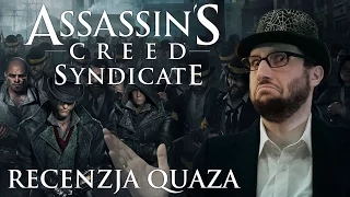 Assassin's Creed Syndicate - recenzja quaza