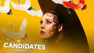 Eurovision 2020 - Candidates (Ukraine)