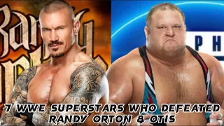 7 Wwe Superstars Who Defeated Randy Orton & Otis