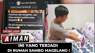 Ini Yang Terjadi Di Rumah Sambo Magelang! - AIMAN