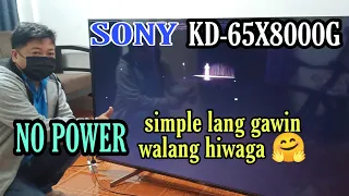 NO POWER SONY ANDROID KD-65X8000G- how to repair...