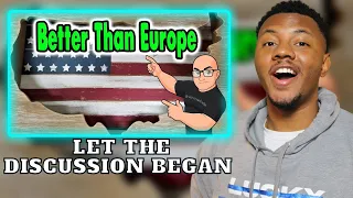 AMERICAN REACTS To 10 Reasons the USA is Better Than Europe. | Dar The Traveler