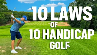 10 Laws of 10 Handicap Golf - Do You follow them?