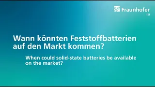 Wann könnten Feststoffbatterien auf den Markt kommen?/ When will solid-state batteries be available?