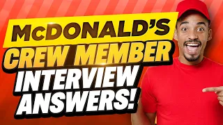McDONALD'S CREW MEMBER INTERVIEW QUESTIONS AND ANSWERS! (How to Pass a McDonald's Job Interview!)