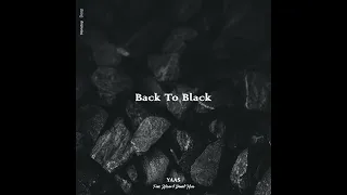 YAAS- Back To Black ft. Nizar, Daniel HUSS