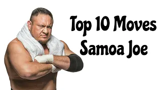 Top 10 Moves of Samoa Joe