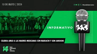 Informativo14: Celebra AMLO a las madres mexicanas con mariachi y son jarocho