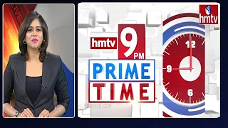 9PM Prime Time News | News Of The Day | 12-05-2022 || hmtv