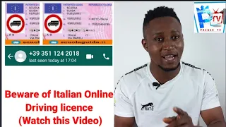 Beware of Italian Online Driving licence (Watch this Video)