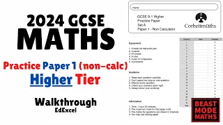 2024 GCSE Maths - Practice Paper 1 Higher Edexcel Exam (Non-calculator) - Walkthrough