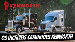 A INCRÍVEL história da KENWORTH