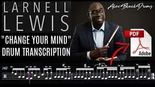 AB Drums Transcripts EP #20 - Larnell Lewis - "Change Your Mind" - Full Drum Transcription