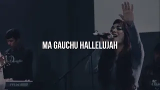 Ma Gauchu Hallelujah | I raise a Hallelujah | New Life Worship | Moments |