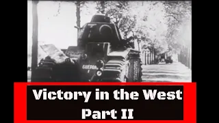 VICTORY IN THE WEST   GERMAN INVASION OF BELGIUM, HOLLAND & FRANCE 1940 PART 2 of 4 (Print 1) 83974