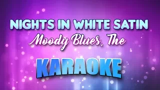 Moody Blues, The - Nights In White Satin (Karaoke & Lyrics)