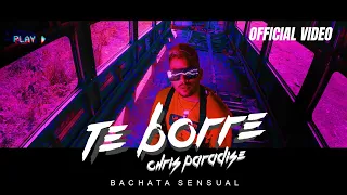 Chris Paradise - Te Borré ❌ (Official Video) #bachatasensual