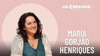 N'A Caravana com Maria Gorjão Henriques #188 Consciência sistémica, amor e desapego