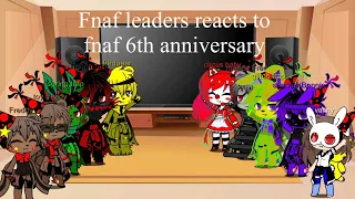 Fnaf leaders react to fnaf 6 anniversary