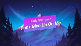 KARAOKE - Andy Grammer   Don't Give Up On Me